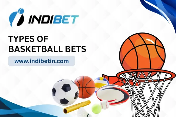 Types of Basketball Bets